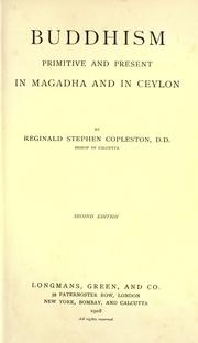 Cover of: Buddhism primitive and present in Magadha and Ceylon. by Reginald Stephen Copleston