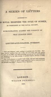 Cover of: A series of letters: addressed to His Royal Highness the Duke of Sussex, as president of the Royal Society, remonstrating against the conduct of that learned body.