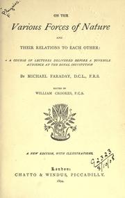 Cover of: On the various forces of nature and their relations to each other
