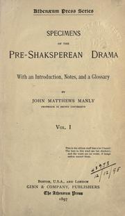 Specimens Of Pre-Shakespearean Drama (2 Volumes)) by John Matthews Manly