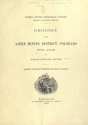 Cover of: Geology of the Aspen mining district, Colorado by Spurr, Josiah Edward