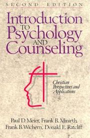 Cover of: Introduction to Psychology and Counseling,: Christian Perspectives and Applications