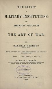 Cover of: The spirit of military institutions by Auguste Frédéric Louis Viesse de duc de Raguse Marmont