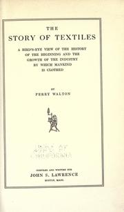 Cover of: The story of textiles by Perry Walton