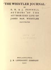 Cover of: The Whistler journal by Elizabeth Robins Pennell