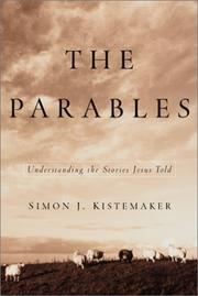 Cover of: The Parables by Simon J. Kistemaker