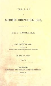 Cover of: The life of George Brummell, esq., commonly called Beau Brummell by Jesse, William