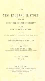 Cover of: The New England history by Charles Wyllys Elliott