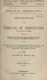 Cover of: Fur seal arbitration. by Bering Sea Tribunal of Arbitration.