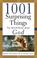 Cover of: 1001 Surprising Things You Should Know about God