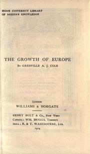 Cover of: The growth of Europe by Grenville A. J. Cole
