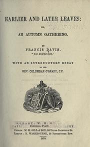 Cover of: Earlier and later leaves, or, An autumn gathering