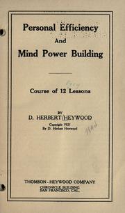 Cover of: Personal efficiency and mind power building by D. Herbert Heywood