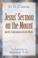 Cover of: Jesus' Sermon on the Mount and His Confrontation with the World