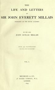 Cover of: The life and letters of Sir John Everett Millais by John Guille Millais