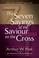 Cover of: The seven sayings of the Saviour on the cross