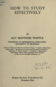 Cover of: How to study effectively by Guy Montrose Whipple