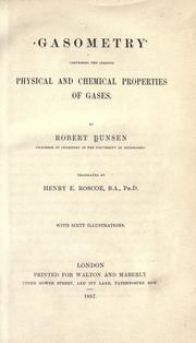 Cover of: Gasometry: comprising the leading physical and chemical properties of gases