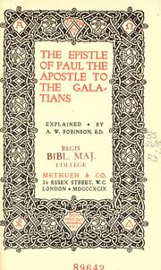 Cover of: The Epistle of Paul the Apostle to the Galatians by Arthur William Robinson