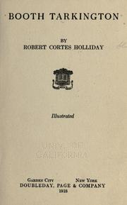 Booth Tarkington .. by Holliday, Robert Cortes, Robert Cortes Holliday