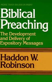 Cover of: Biblical preaching by Haddon W. Robinson
