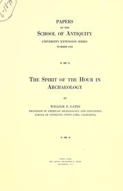 Cover of: The spirit of the hour in archaeology