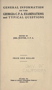 Cover of: General information on the Georgia C.P.A. examinations and typical questions by Joel Hunter