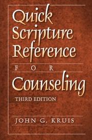 Quick scripture reference for counseling by John G. Kruis