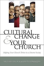 Cover of: Cultural Change and Your Church: Helping Your Church Thrive in a Diverse Society