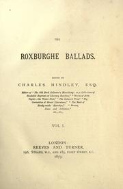 Cover of: Roxburghe ballads. by Ed. by Charles Hindley.