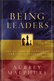 Cover of: Being Leaders by Aubrey Malphurs