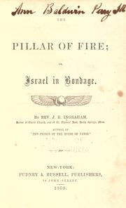 The pillar of fire by J. H. Ingraham