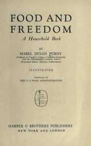 Cover of: Food and freedom by Mabel Dulon Purdy