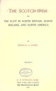 Cover of: The Scotch-Irish: or, The Scot in North Britain, north Ireland, and North America
