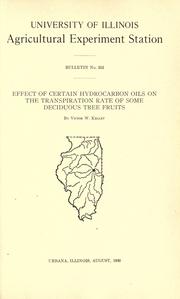 Cover of: Effect of certain hydrocarbon oils on the transpiration rate of some deciduous tree fruits by Victor W. Kelley