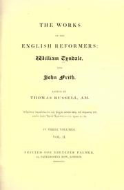 Cover of: The works of the English Reformers by William Tyndale
