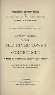 The river towns of Connecticut by Charles McLean Andrews