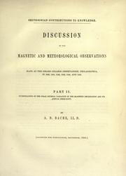 Discussion of the magnetic and meteorological observations made at the Girard College Observatory, Philadelphia by Alexander Dallas Bache