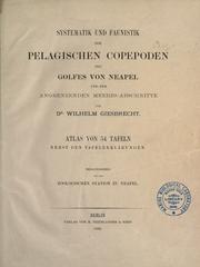 Cover of: Systematik und faunistik der pelagischen copepoden des golfes von Neapel und der angrenzenden meeres-abschnitte by Wilhelm Giesbrecht