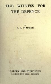 The witness for the defence by A. E. W. Mason