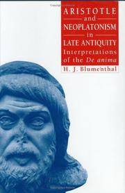 Cover of: Aristotle and Neoplatonism in late antiquity: interpretations of the De anima