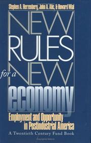 Cover of: New rules for a new economy: employment and opportunity in postindustrial America