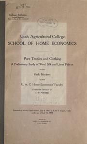 Cover of: Pure textiles and clothing by Utah. State University of Agriculture and Applied Science, Logan. School of Home Economics.