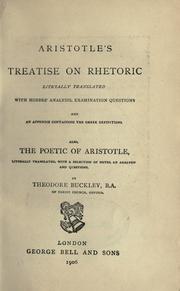 Cover of: Treatise on rhetoric, literally translated with Hobbes' analysis, examination questions and an appendix containing the Greek definitions. by Aristotle