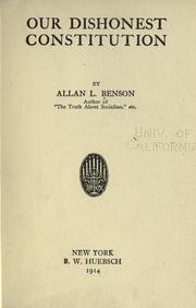 Cover of: Our dishonest Constitution by Allan L. Benson