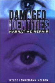 Damaged identities, narrative repair