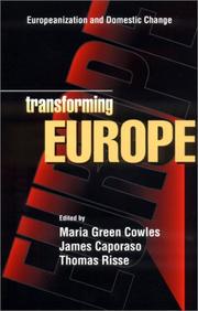 Transforming Europe : Europeanization and domestic change