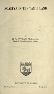 Cover of: Agastya in the Tamil land by Sivaraja Pillai, K. Narayanan