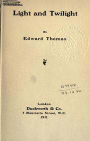 Cover of: Light and twilight. by Thomas, Edward