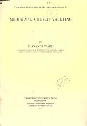 Cover of: Mediaeval church vaulting. by Clarence Ward